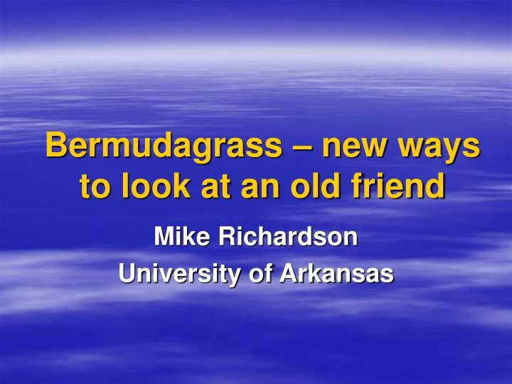 bermudagrass new ways to look at an old friend