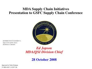 MDA Supply Chain Initiatives Presentation to GSFC Supply Chain Conference