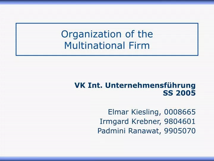 organization of the multinational firm