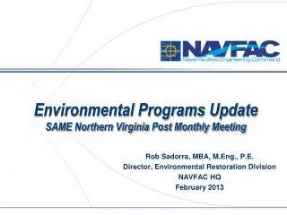 Environmental Programs Update SAME Northern Virginia Post Monthly Meeting