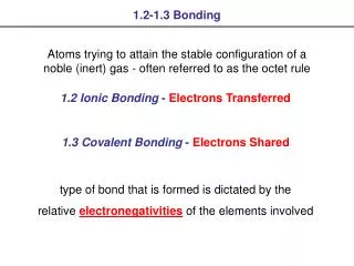 1.3 Covalent Bonding - Electrons Shared
