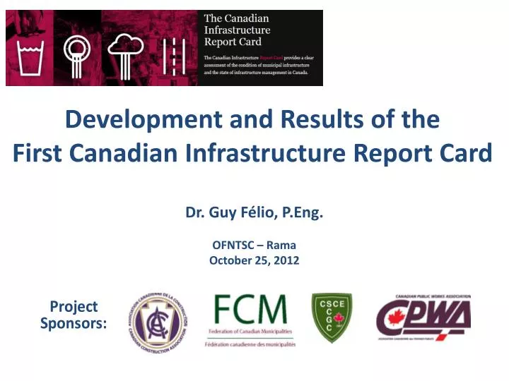 development and results of the first canadian infrastructure report card
