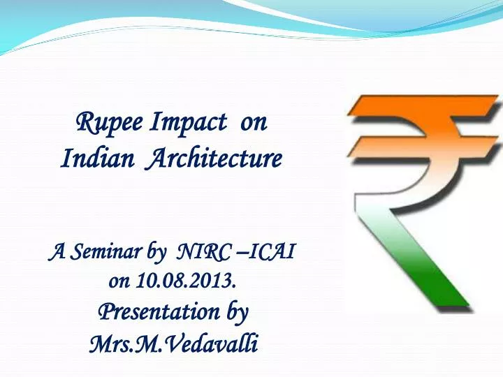 a seminar by nirc icai on 10 08 2013 presentation by mrs m vedavalli