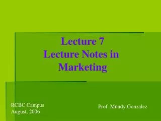 Lecture 7 Lecture Notes in Marketing