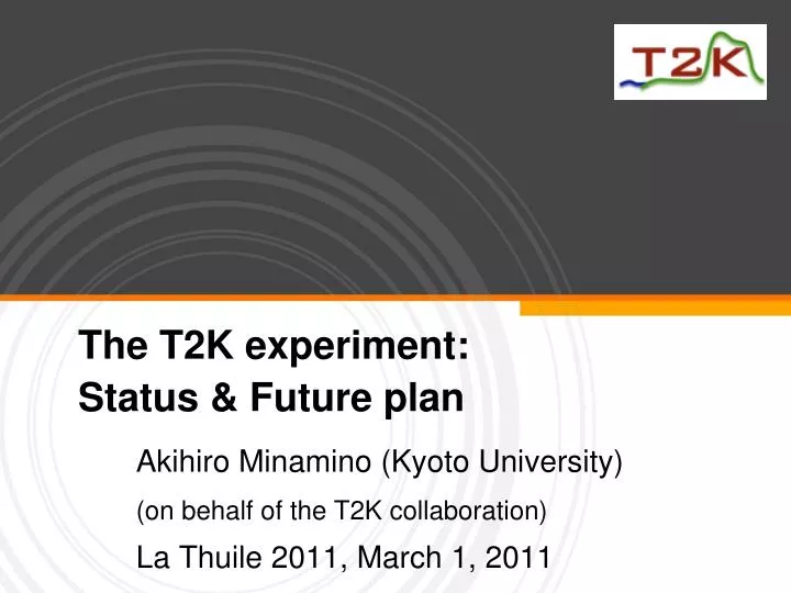 the t2k experiment status future plan