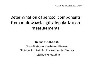 Determination of aerosol components from multiwavelength/depolarization measurements