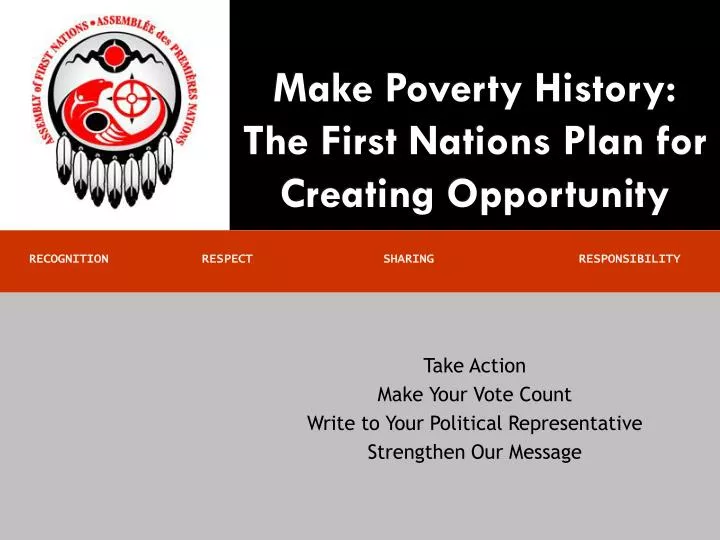 make poverty history the first nations plan for creating opportunity