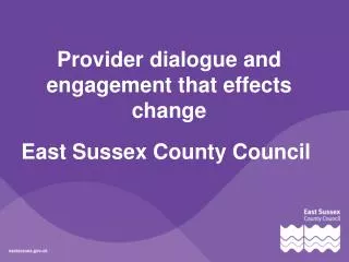 Provider dialogue and engagement that effects change
