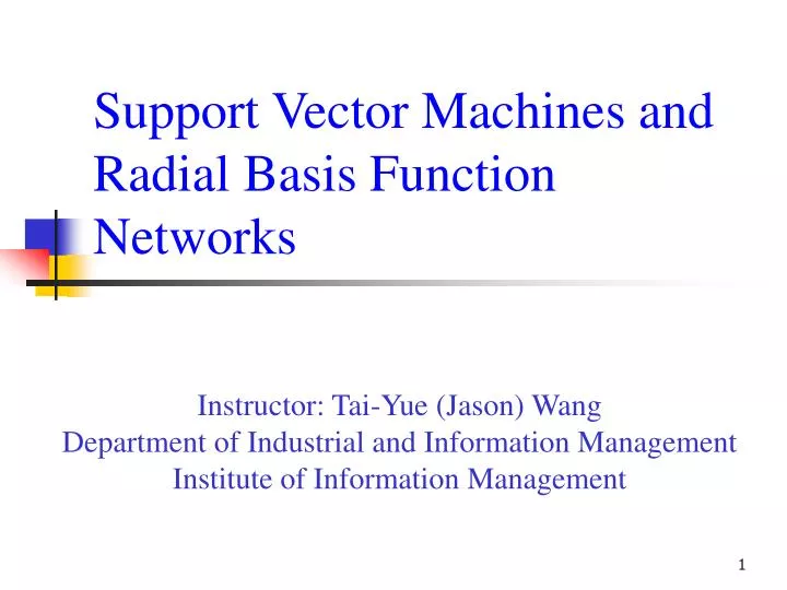 support vector machines and radial basis function networks