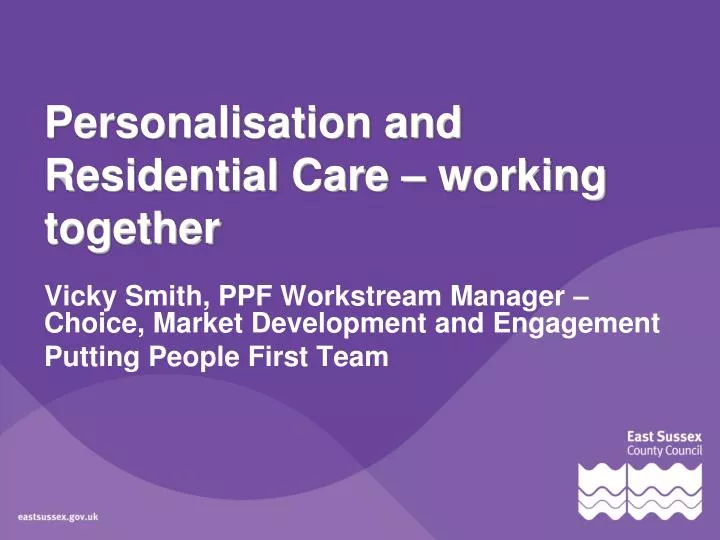 personalisation and residential care working together