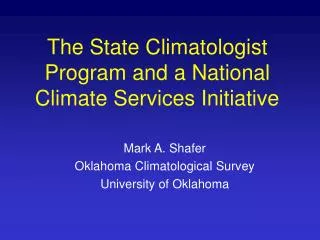 The State Climatologist Program and a National Climate Services Initiative