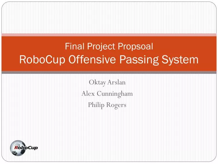 final project propsoal robocup offensive passing system