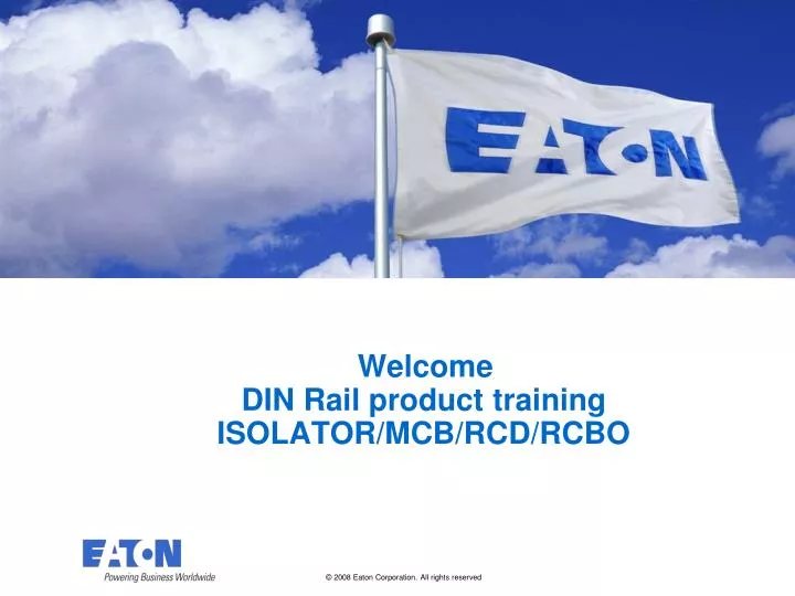 welcome din rail product training isolator mcb rcd rcbo