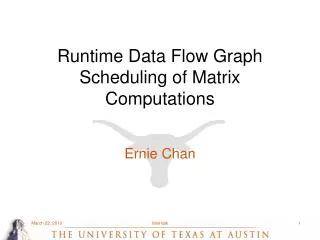 Runtime Data Flow Graph Scheduling of Matrix Computations