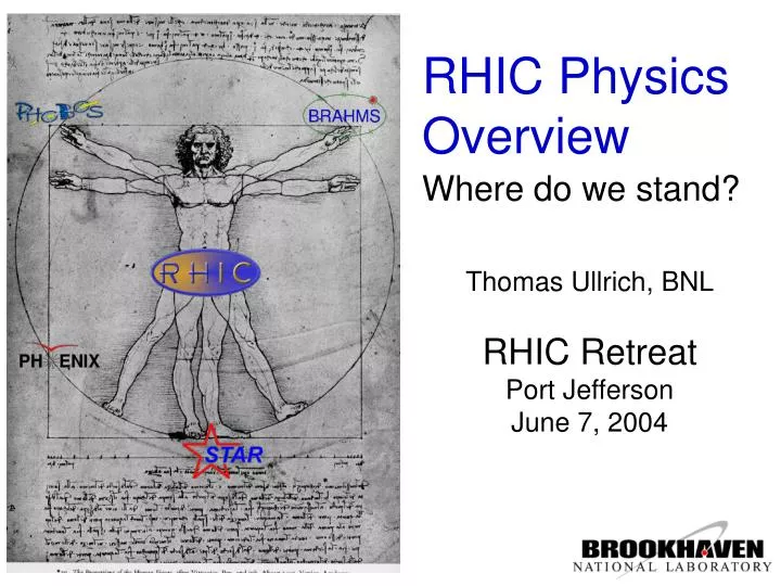 rhic physics overview where do we stand