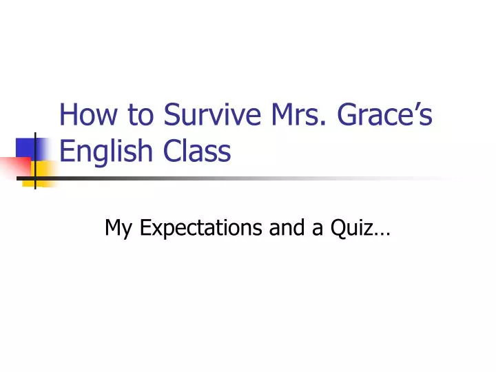 how to survive mrs grace s english class