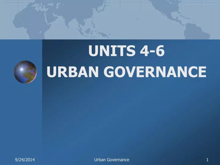 units 4 6 urban governance