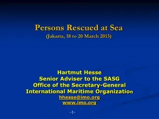 Persons Rescued at Sea (Jakarta, 18 to 20 March 2013)