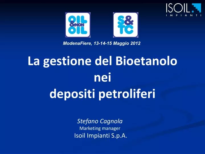 la gestione del bioetanolo nei depositi petroliferi