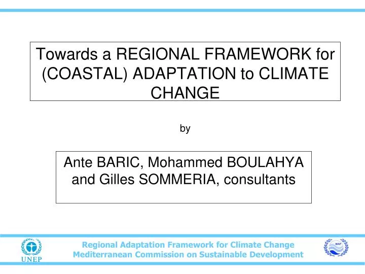 towards a regional framework for coastal adaptation to climate change by