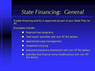 State Financing: General