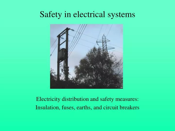 safety in electrical systems