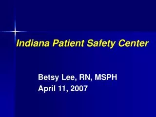 Indiana Patient Safety Center