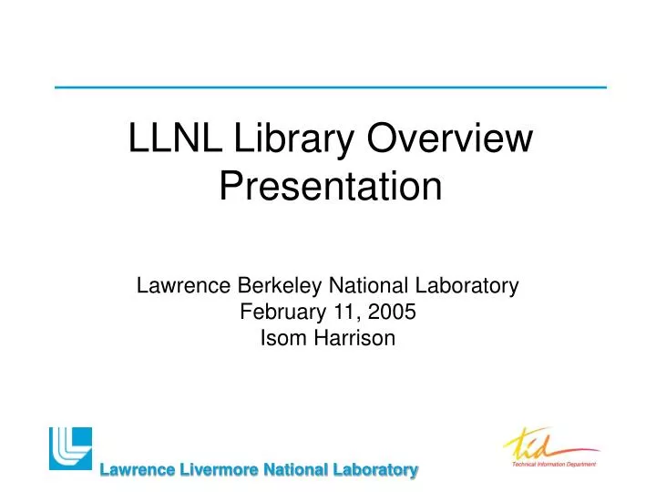 llnl library overview presentation