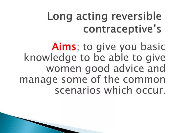 long acting reversible contraceptive s