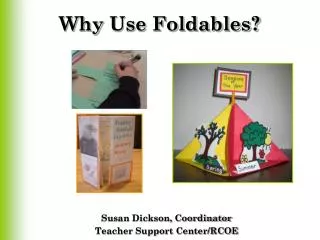 Why Use Foldables?