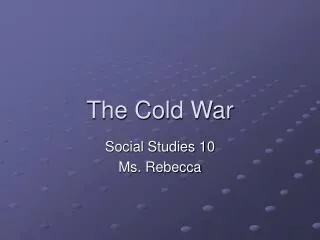 The Cold War