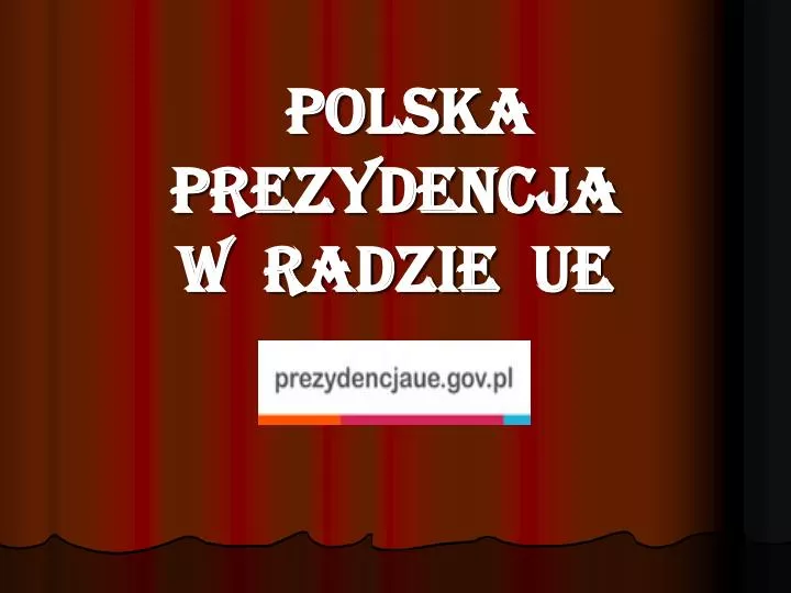 polska prezydencja w radzie ue