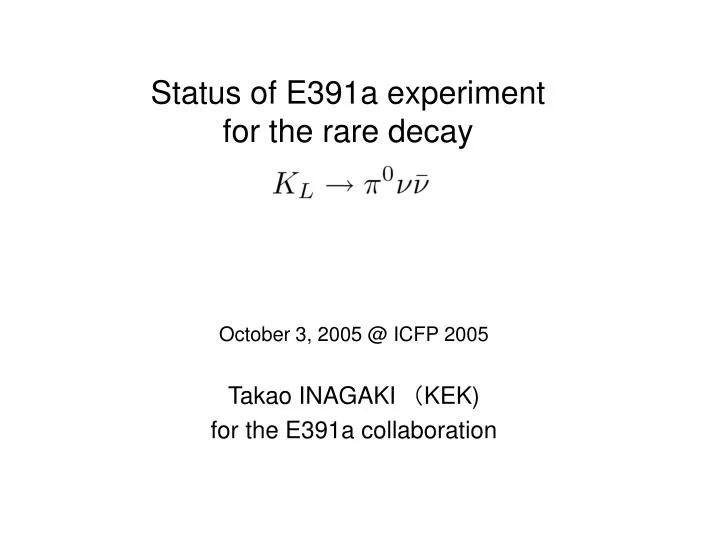 status of e391a experiment for the rare decay