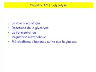 chapitre 17 la glycolyse