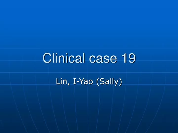 clinical case 19