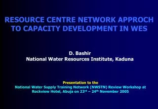 RESOURCE CENTRE NETWORK APPROCH TO CAPACITY DEVELOPMENT IN WES
