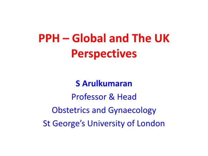 pph global and the uk perspectives