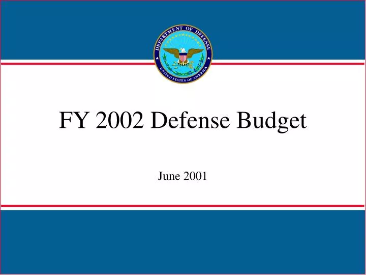 fy 2002 defense budget june 2001