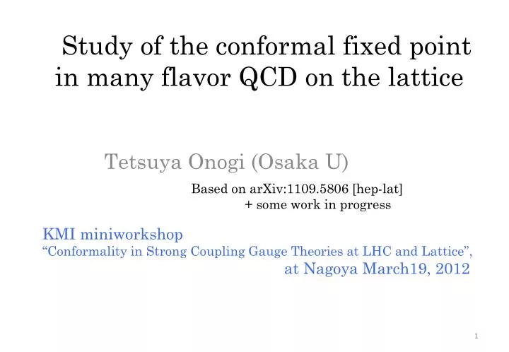 study of the conformal fixed point in many flavor qcd on the lattice
