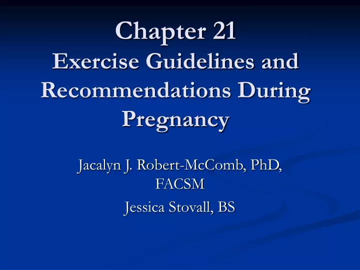 chapter 21 exercise guidelines and recommendations during pregnancy