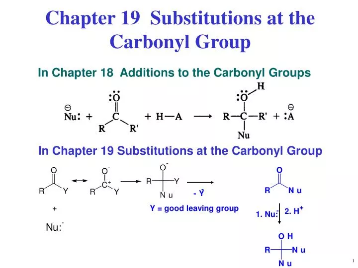 chapter 19 substitutions at the carbonyl group
