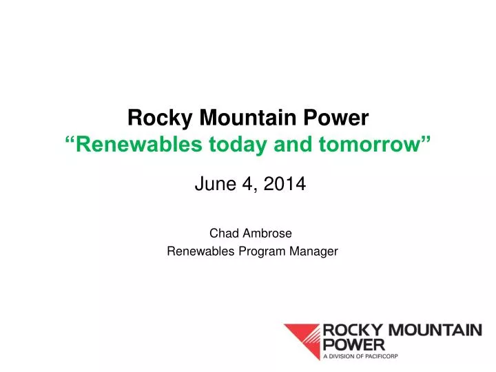 rocky mountain power renewables today and tomorrow