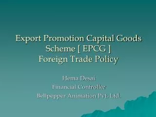 Export Promotion Capital Goods Scheme [ EPCG ] Foreign Trade Policy