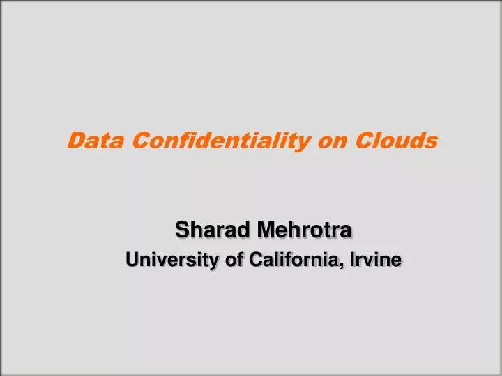 data confidentiality on clouds