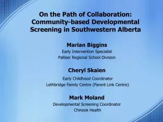 On the Path of Collaboration: Community-based Developmental Screening in Southwestern Alberta