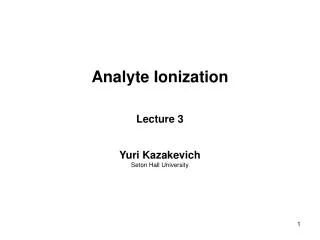 Analyte Ionization