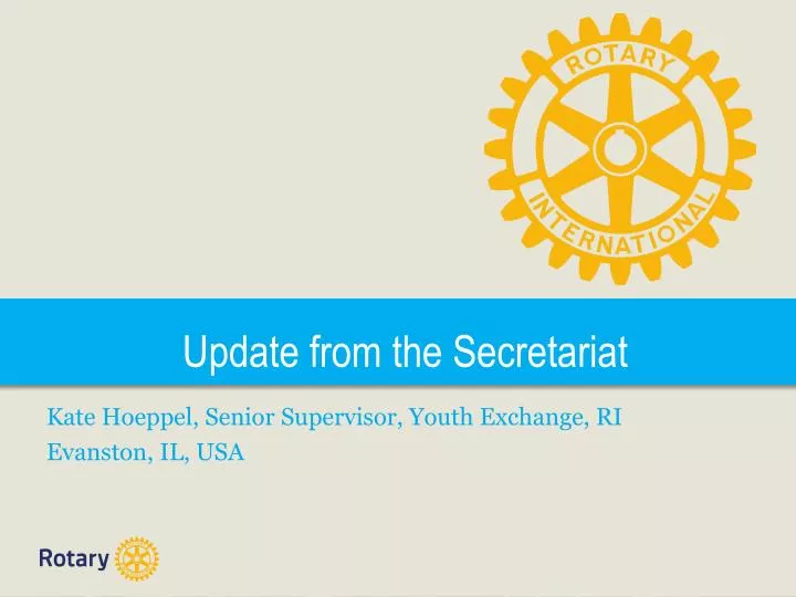 update from the secretariat