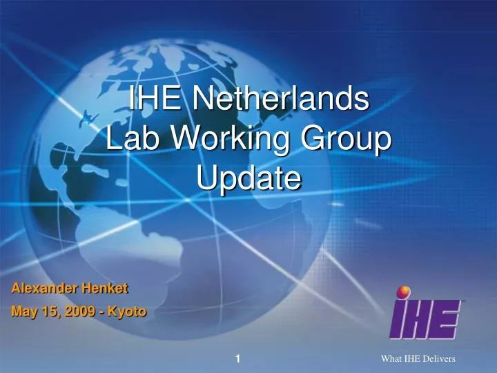 ihe netherlands lab working group update