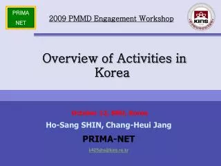 Overview of Activities in Korea