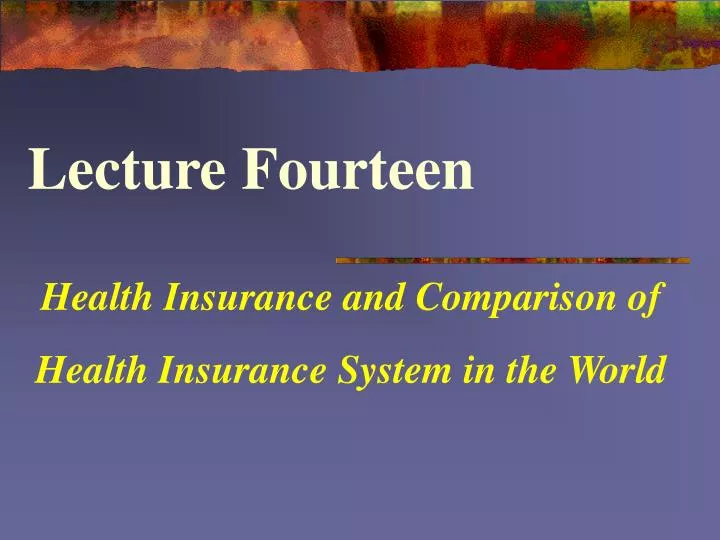 health insurance and comparison of health insurance system in the world
